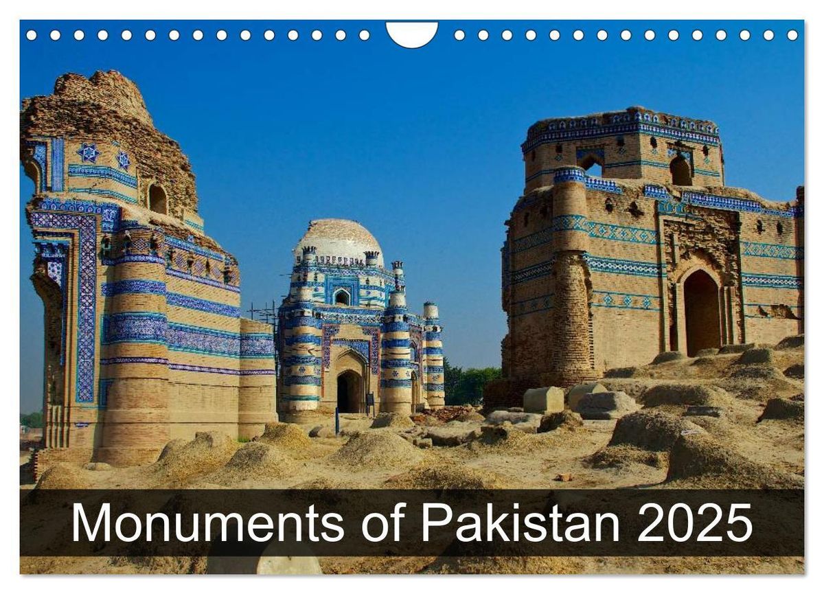 'Monuments of Pakistan 2025 (Wall Calendar 2025 DIN A4 landscape