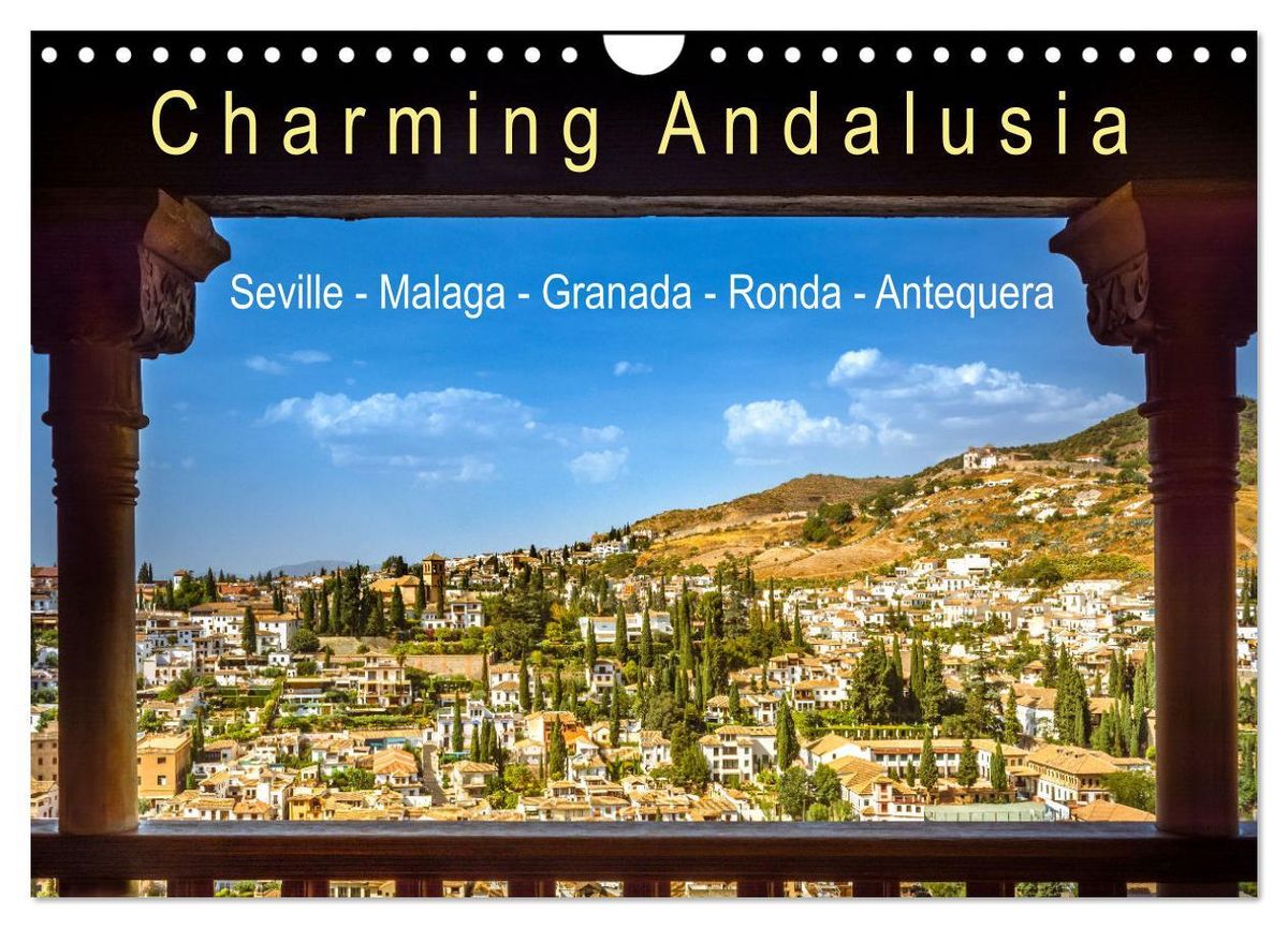 'Charming Andalusia (Wall Calendar 2024 DIN A4 landscape), CALVENDO 12