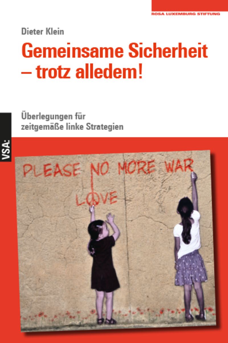 'Gemeinsame Sicherheit trotz alledem' von 'Dieter Klein' Buch