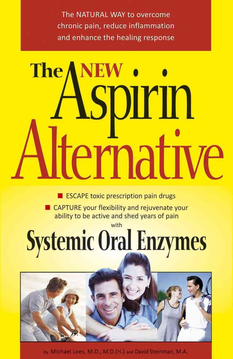 'The New Aspirin Alternative The Natural Way to Chronic Pain