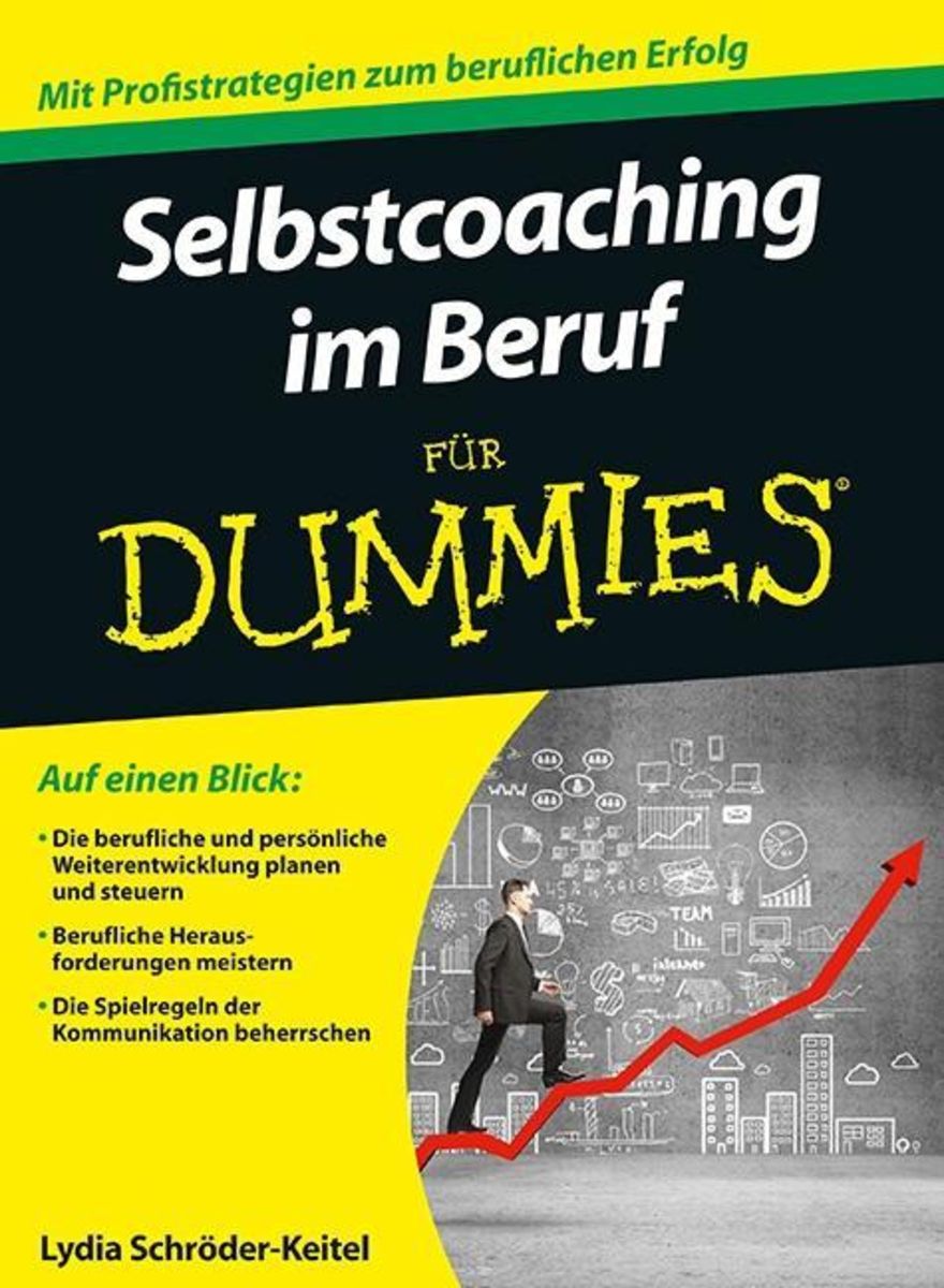 Selbstcoaching Im Beruf Für Dummies Von Lydia Schröder-Keitel - Buch ...