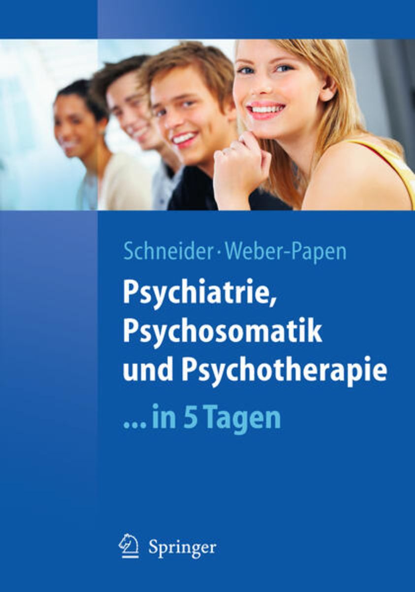 'Psychiatrie, Psychosomatik und Psychotherapie ...in 5 Tagen' von ...