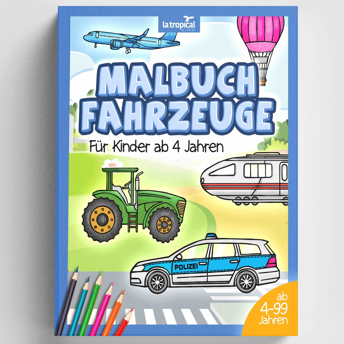 Fahrzeuge Malbuch Für Kinder Ab 4 Jahren – Mit Verschiedenen Motiven Zum Ausmalen & Entspannen