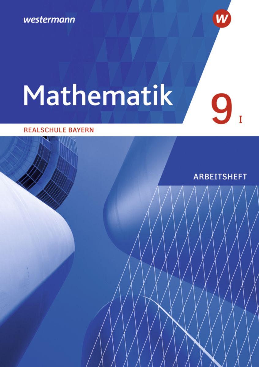 Westermann Mathematik 9 Realschule Bayern Lösungen Pdf 'Mathematik 9. Arbeitsheft 9 WPF I mit Lösungen. Realschulen in Bayern