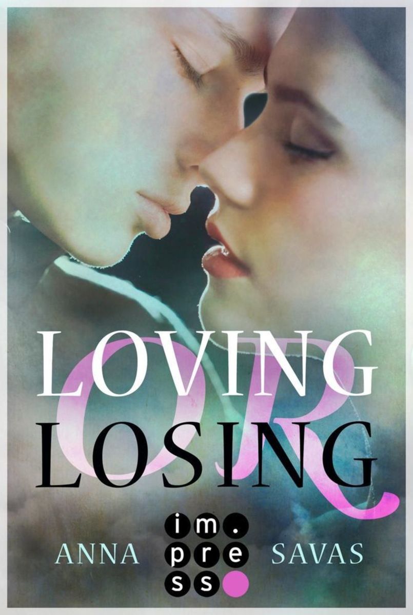 Loving or Losing. Als du in mein Leben kamst von Anna Savas Buch Thalia