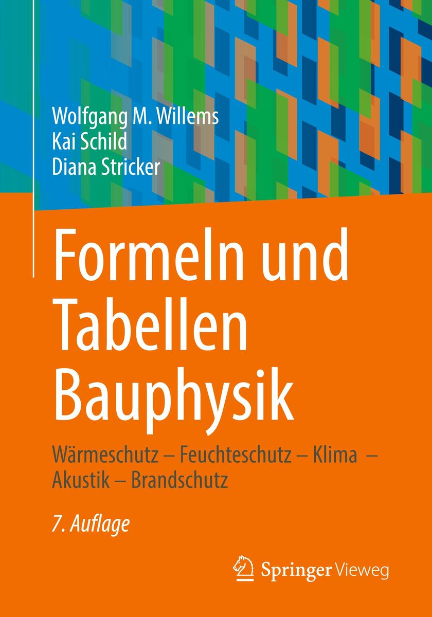 'Formeln und Tabellen Bauphysik' von 'Wolfgang M. Willems' Buch