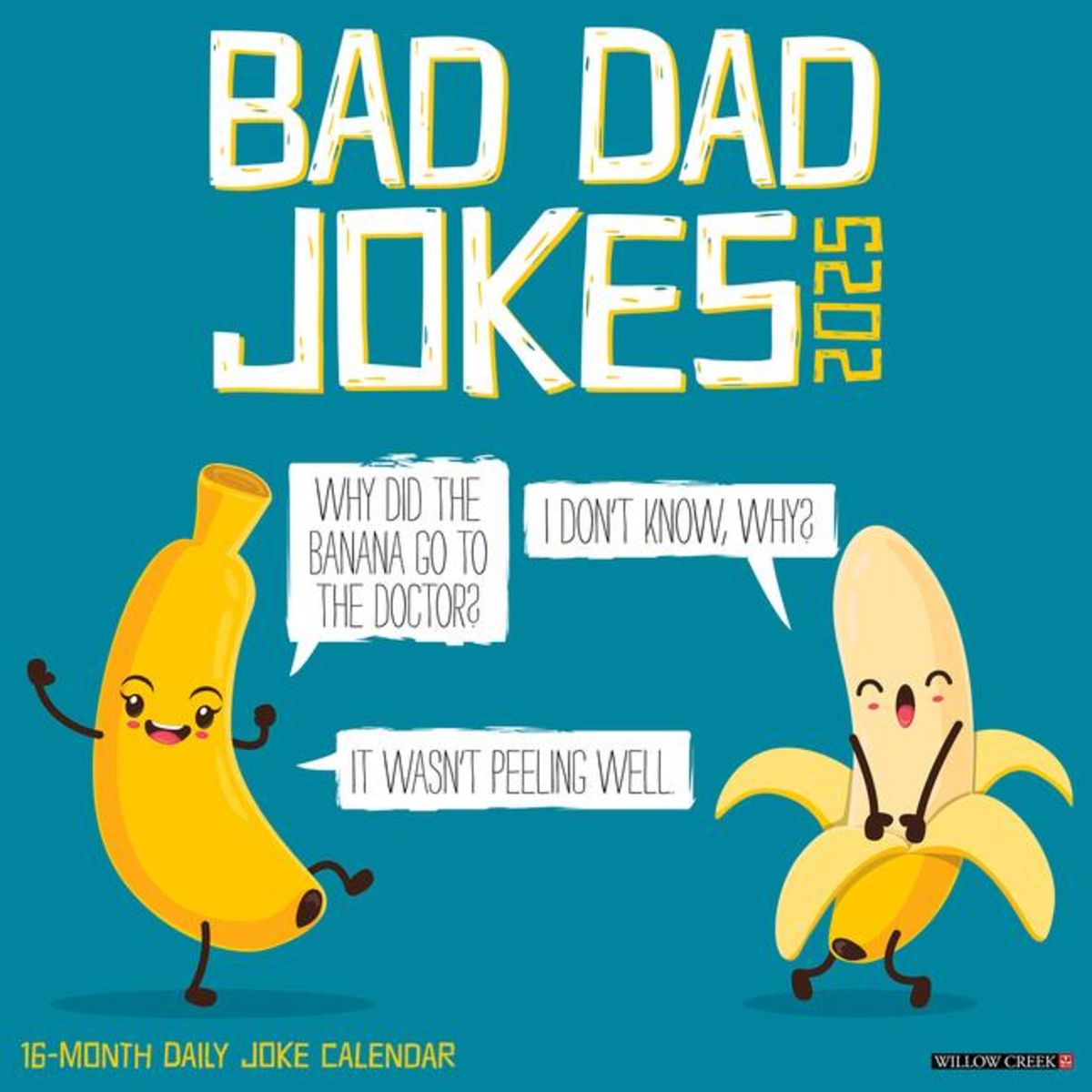 Willow Creek Press Bad Dad Jokes 2025 12 X 12 Wall Calendar