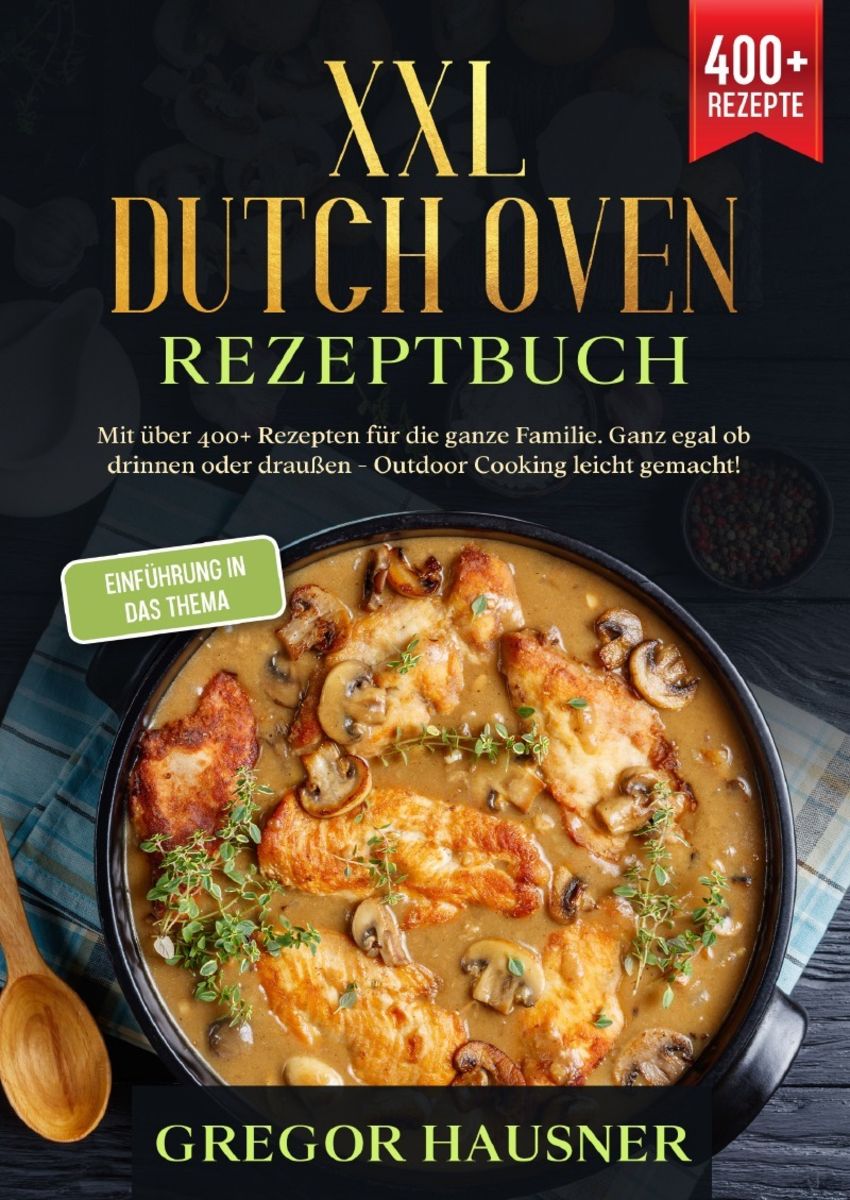 'XXL Dutch Oven Rezeptbuch' von 'Gregor Hausner' Buch '97837575