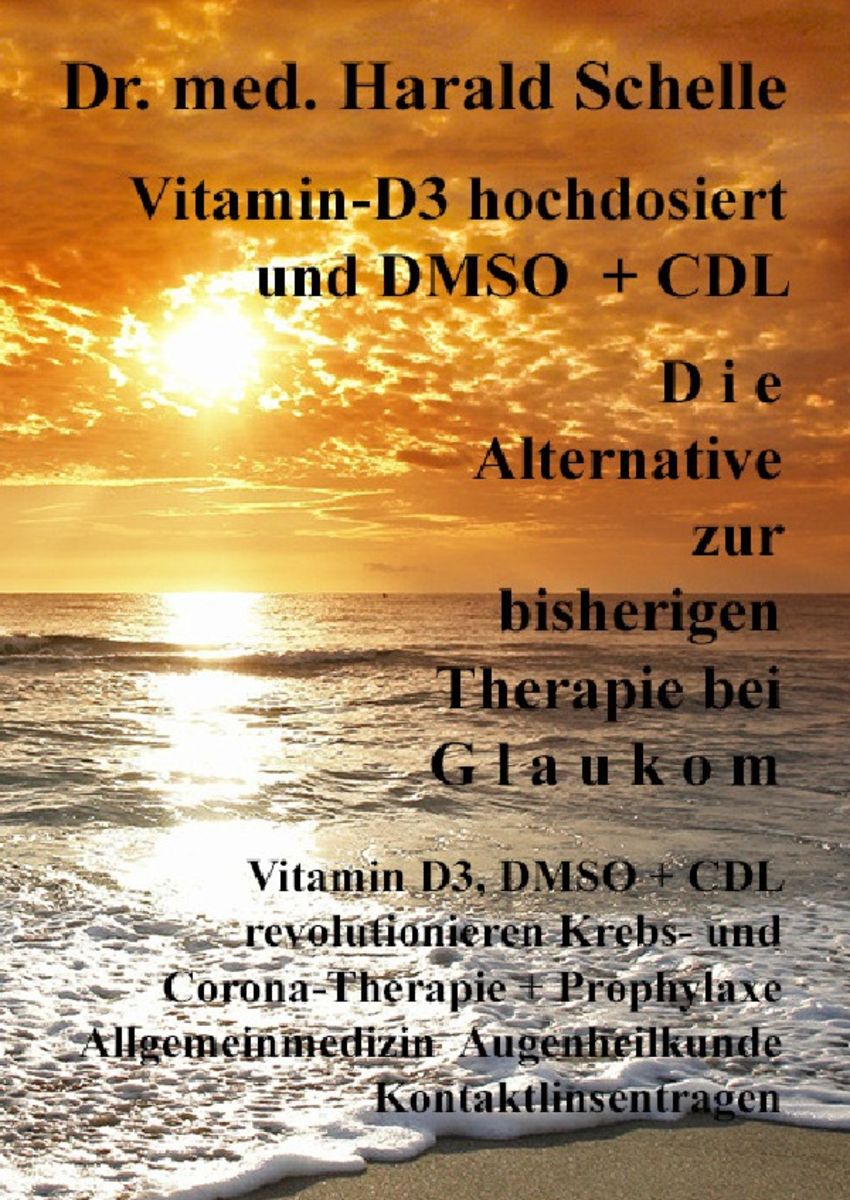'VitaminD3 und D M S O D i e Alternative zur bisherigen Therapie bei G