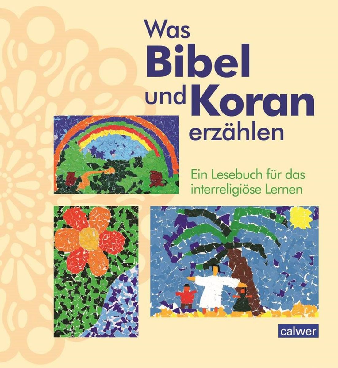 Was Bibel und Koran erzählen Einführungen & Allgemeines Schulbuch 9783766844873 Thalia