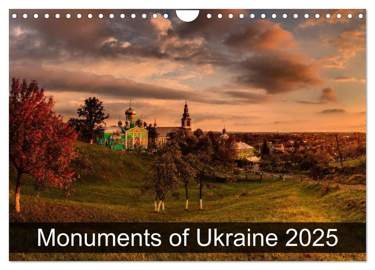 'Monuments of Ukraine 2025 (Wall Calendar 2025 DIN A4 landscape), CALVENDO 12 Month Wall