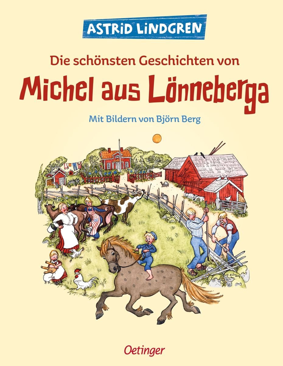 'Die Schönsten Geschichten Von Michel Aus Lönneberga' Von 'Astrid ...