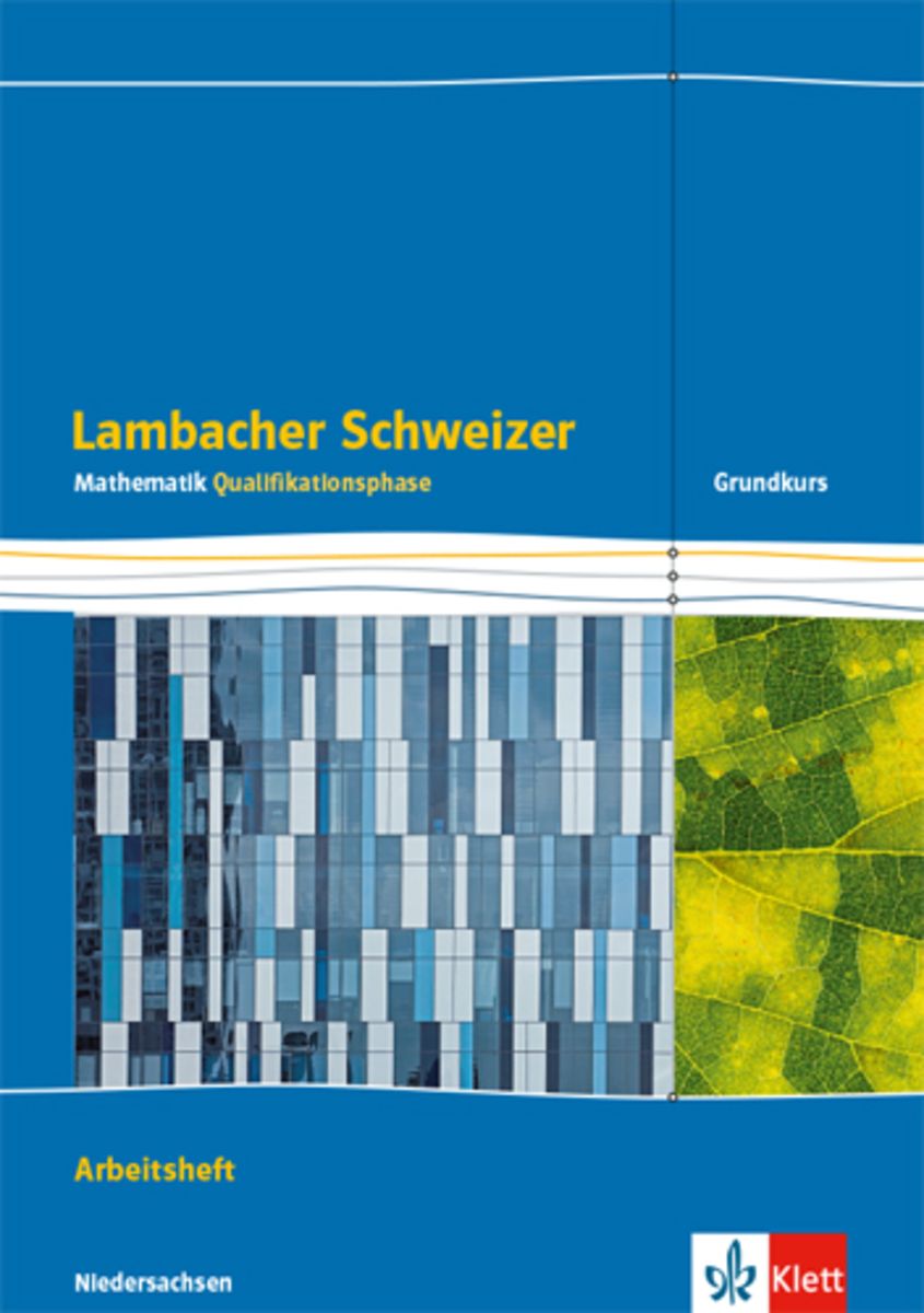 Lambacher Schweizer Qualifikationsphase Lösungen Lambacher Schweizer Mathematik Qualifikationsphase Grundkurs