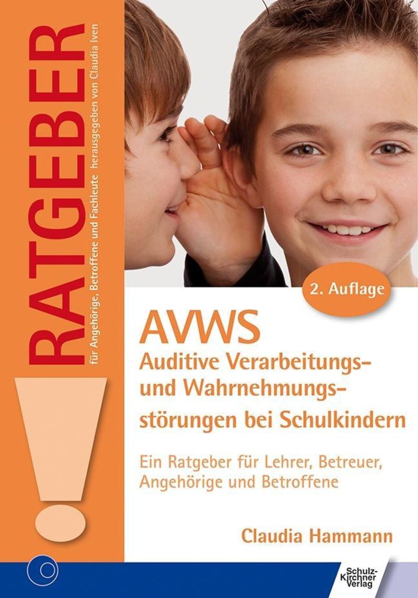 AVWS-Auditive Verarbeitungs- Und Wahrnehmungsstörungen Bei Schulkindern ...