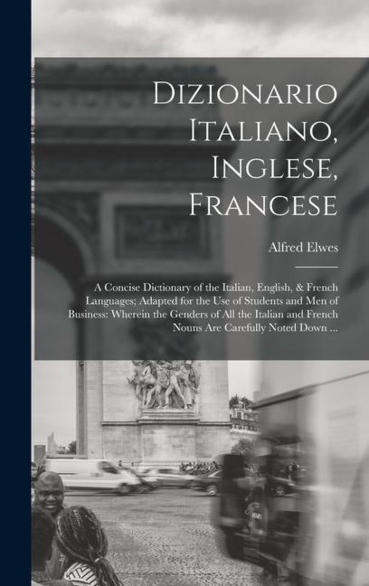 Traduzione Da Italiano In Francese 'Dizionario Italiano, Inglese, Francese' - 'Italienisch' Schulbuch