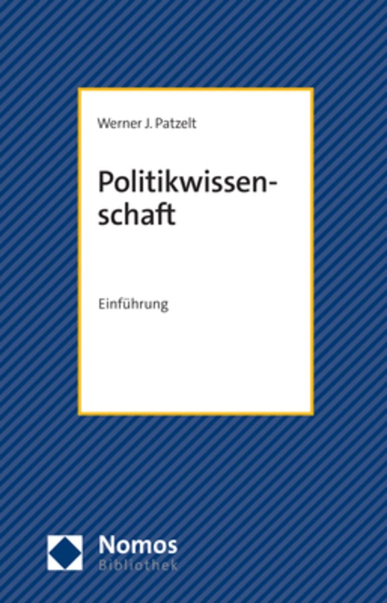 'Politikwissenschaft' Von 'Werner J. Patzelt' - Buch - '978-3-8487-7535-4'