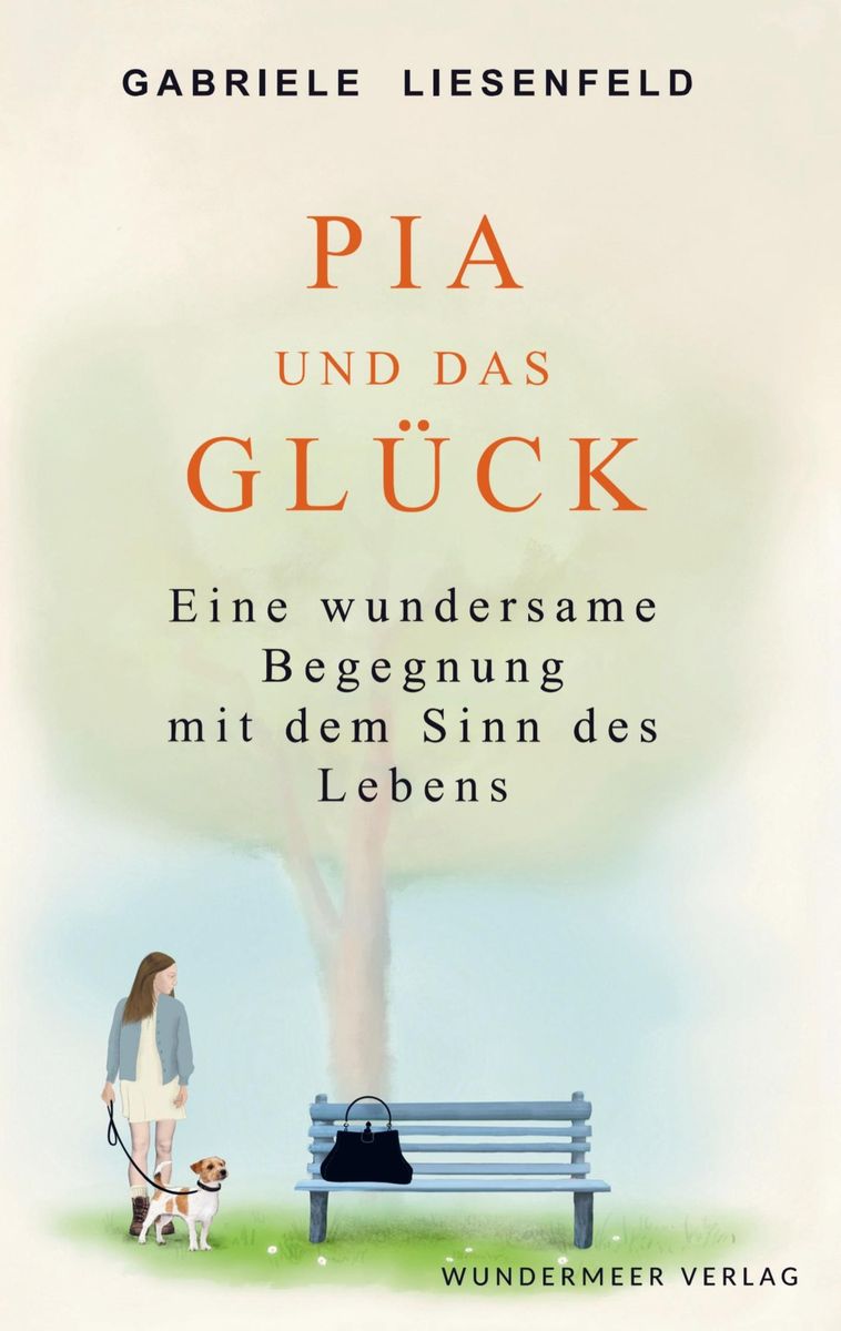 'Pia und das Glück' von 'Gabriele Liesenfeld' - Buch - '978-3-9505479-0-0'