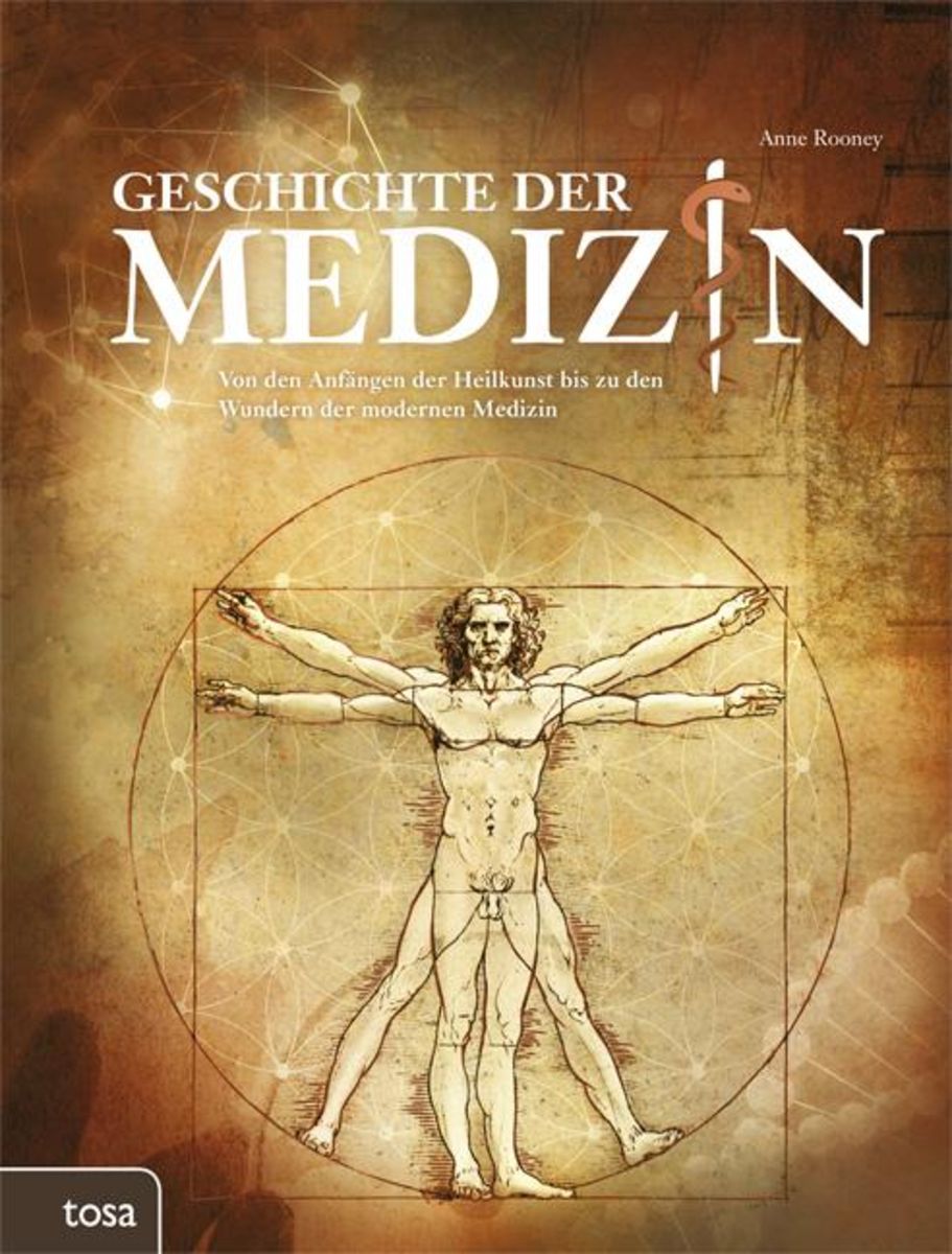 'Geschichte Der Medizin' Von 'Anne Rooney' - Buch - '978-3-86313-224-8'