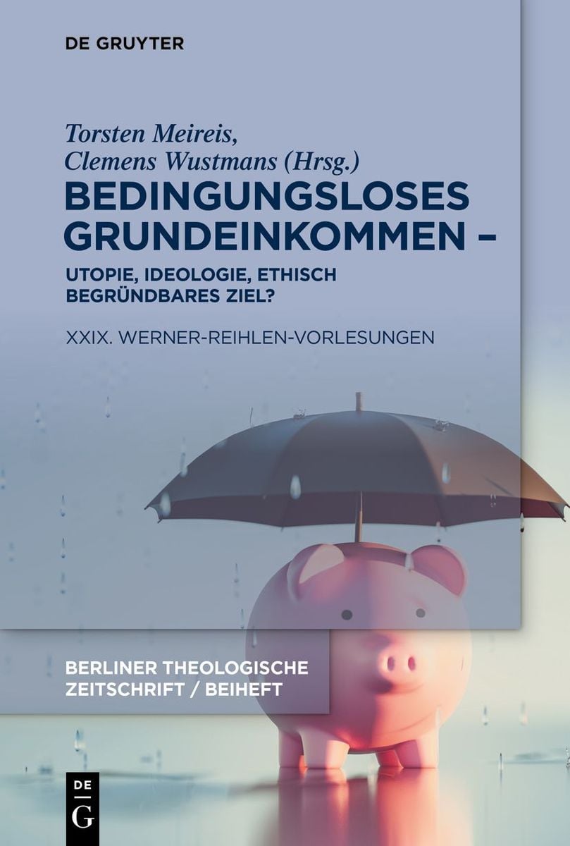 'Bedingungsloses Grundeinkommen – Utopie, Ideologie, Ethisch ...