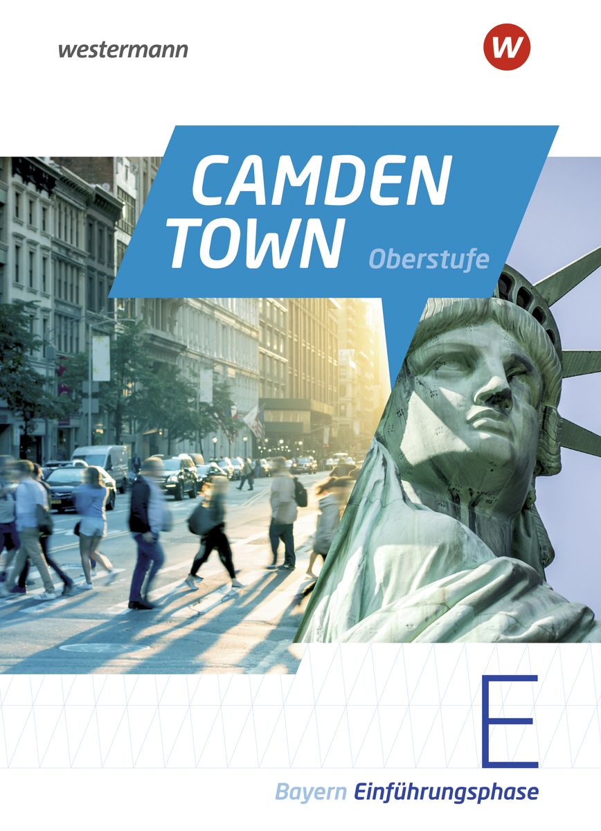 Westermann Camden Town Oberstufe Lösungen Pdf 'Camden Town Oberstufe. Schülerband Einführungsphase. Bayern
