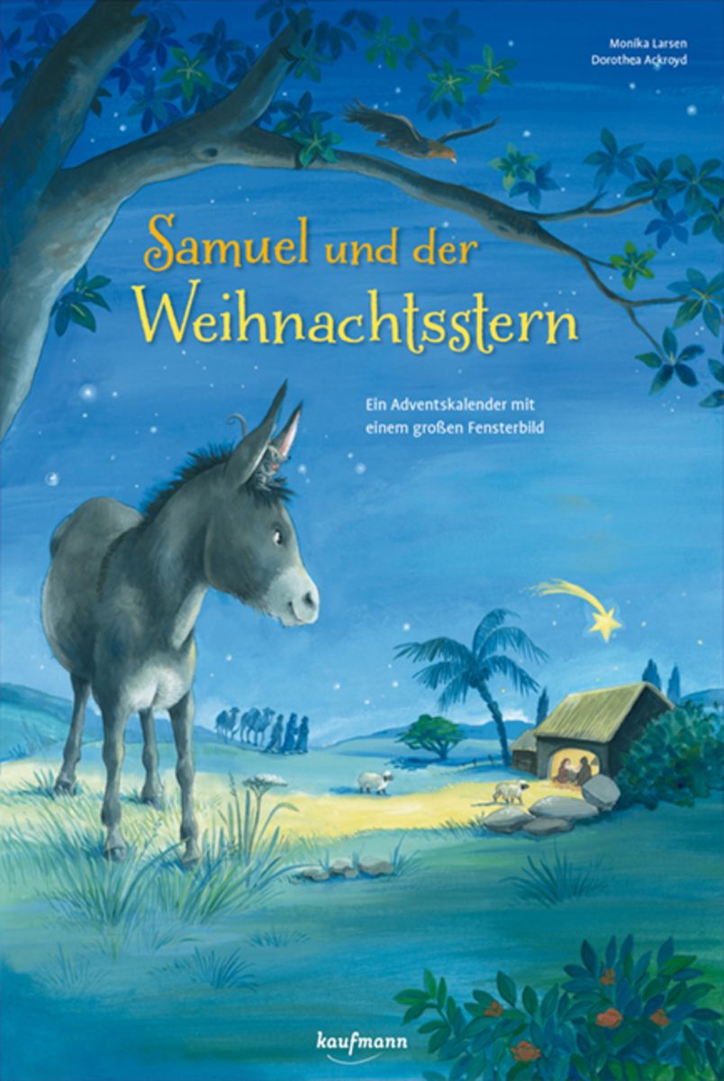 "Samuel und der Weihnachtsstern. Ein Adventskalender mit einem groen  Fensterbild" kaufen