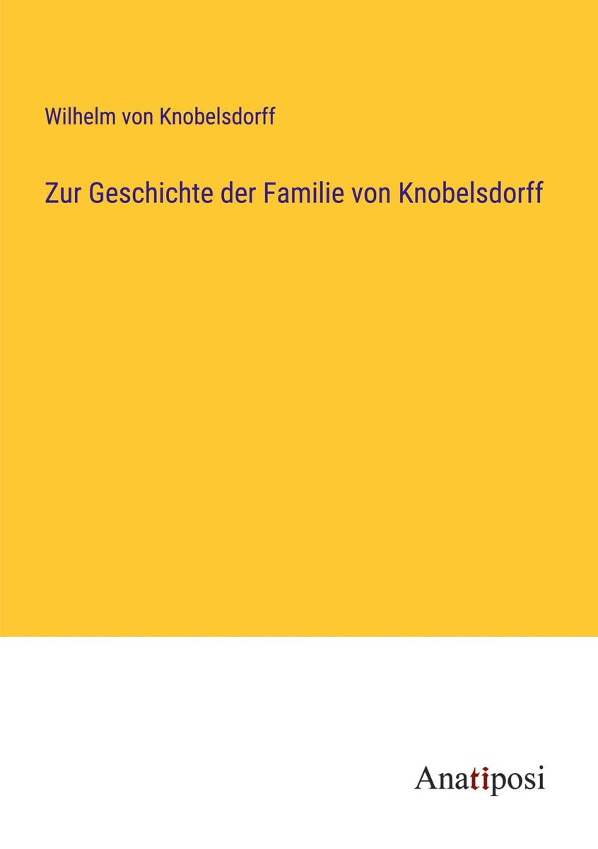 "Zur Geschichte Der Familie Von Knobelsdorff" Online Kaufen