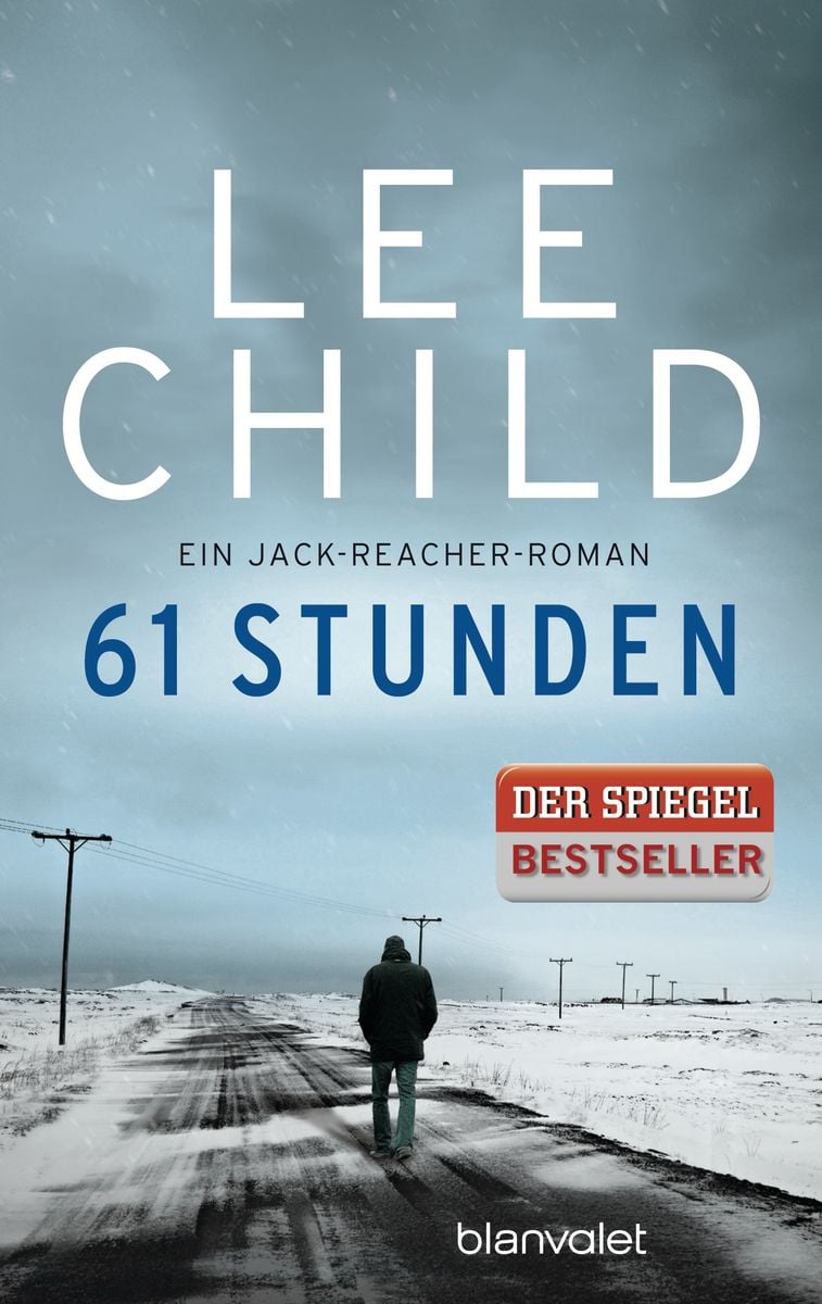 61 Stunden / Jack Reacher Band 14' von 'Lee Child' - Buch -  '978-3-442-37819-7