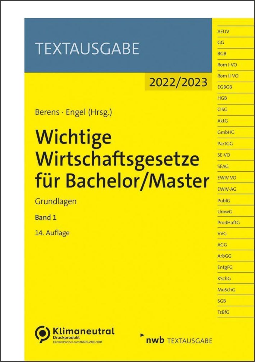 Wichtige Wirtschaftsgesetze Bachelor Master 'Wichtige Wirtschaftsgesetze für Bachelor/Master, Band 1' von '' - Buch