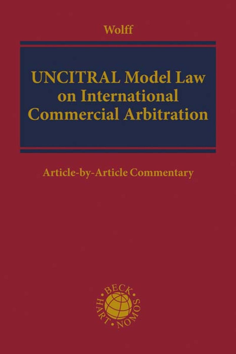 'Uncitral Model Law' Von 'Reinmar Wolff' - 'Gebundene Ausgabe' - '978-3 ...