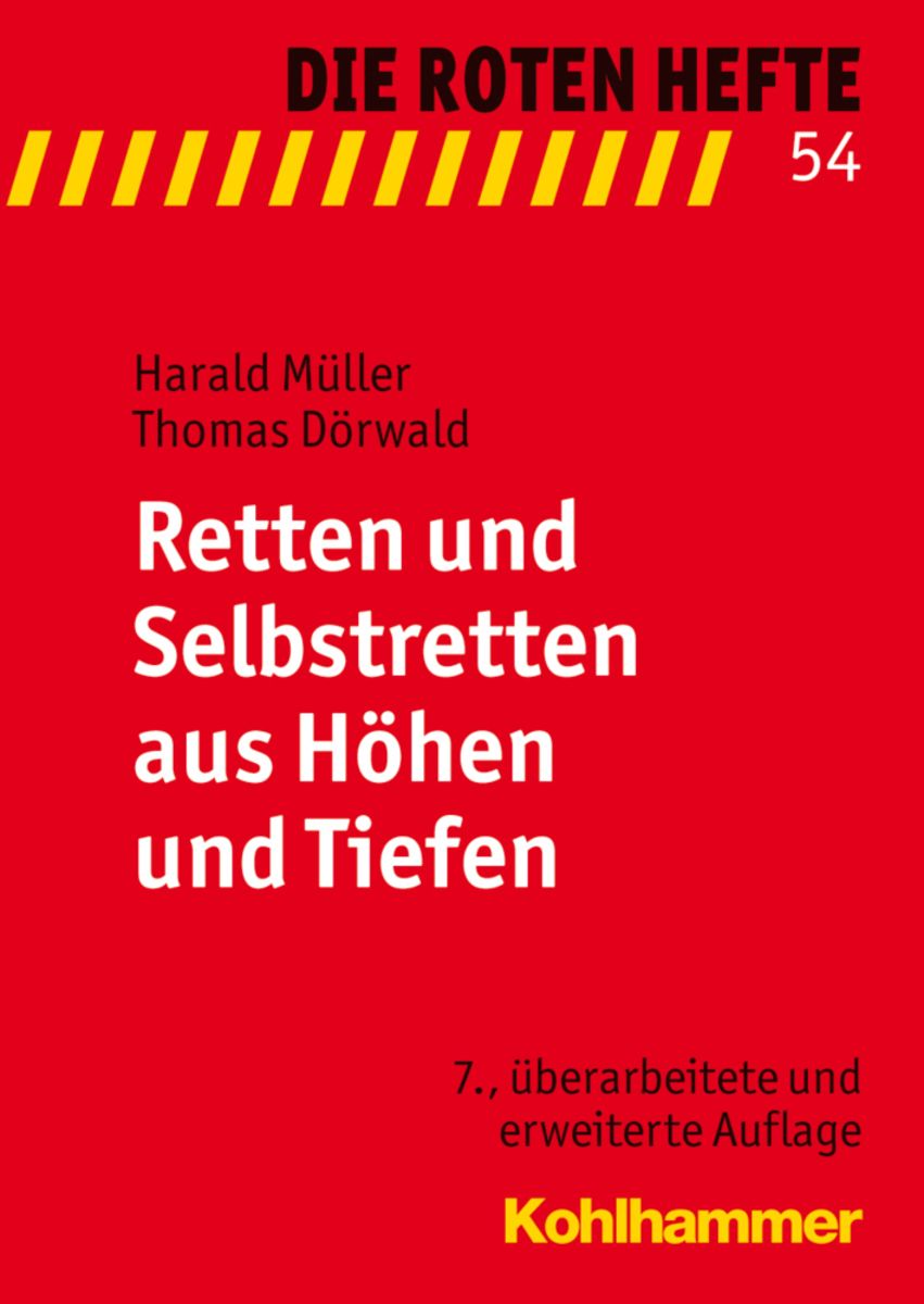 Retten und Selbstretten aus Höhen und Tiefen von Harald Müller - Buch ...