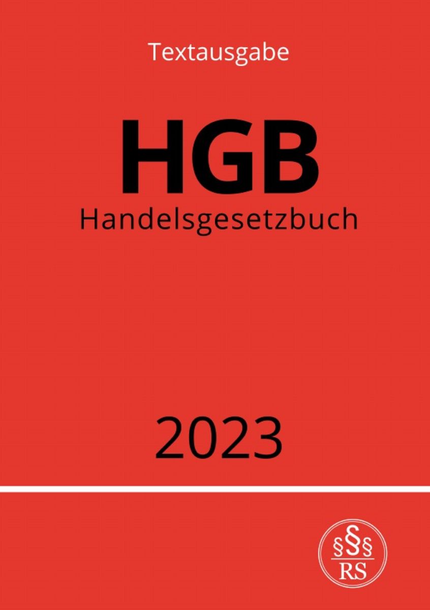 'Handelsgesetzbuch - HGB 2023' Von 'Ronny Studier' - Buch - '978-3-7575 ...