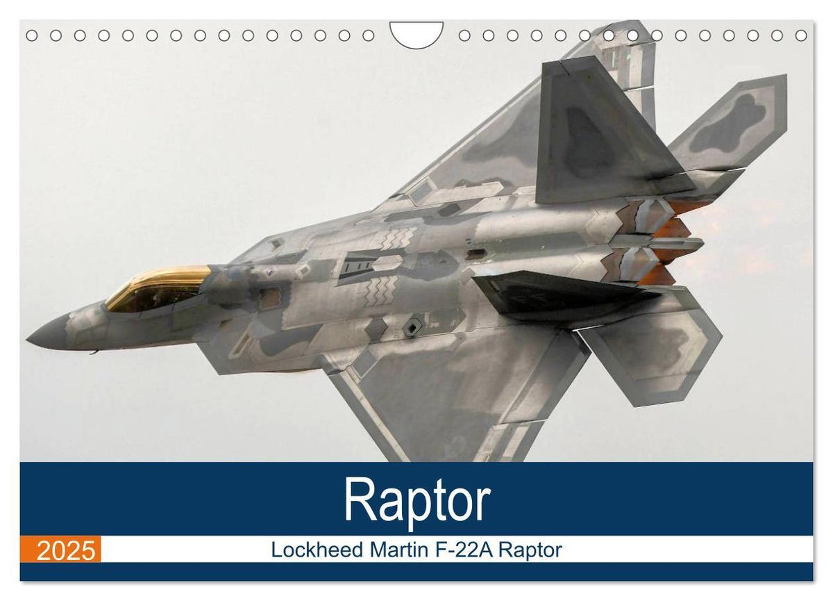 'Lockheed Martin F22A Raptor (Wall Calendar 2025 DIN A4 landscape