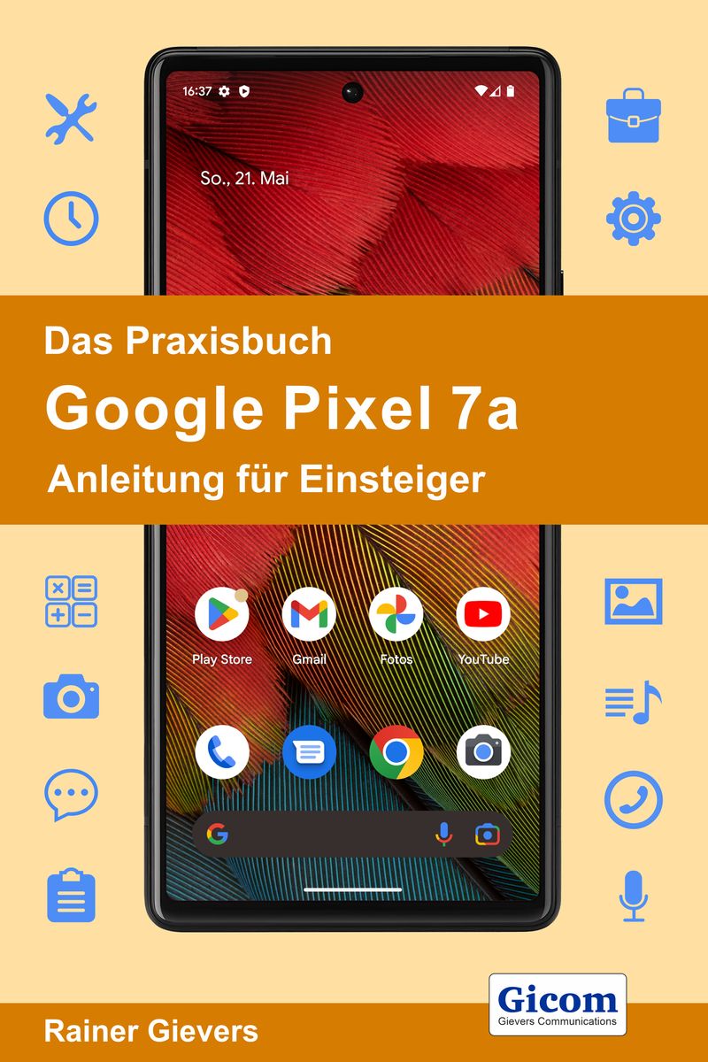 "Das Praxisbuch Google Pixel 7a - Anleitung Für Einsteiger" Online ...