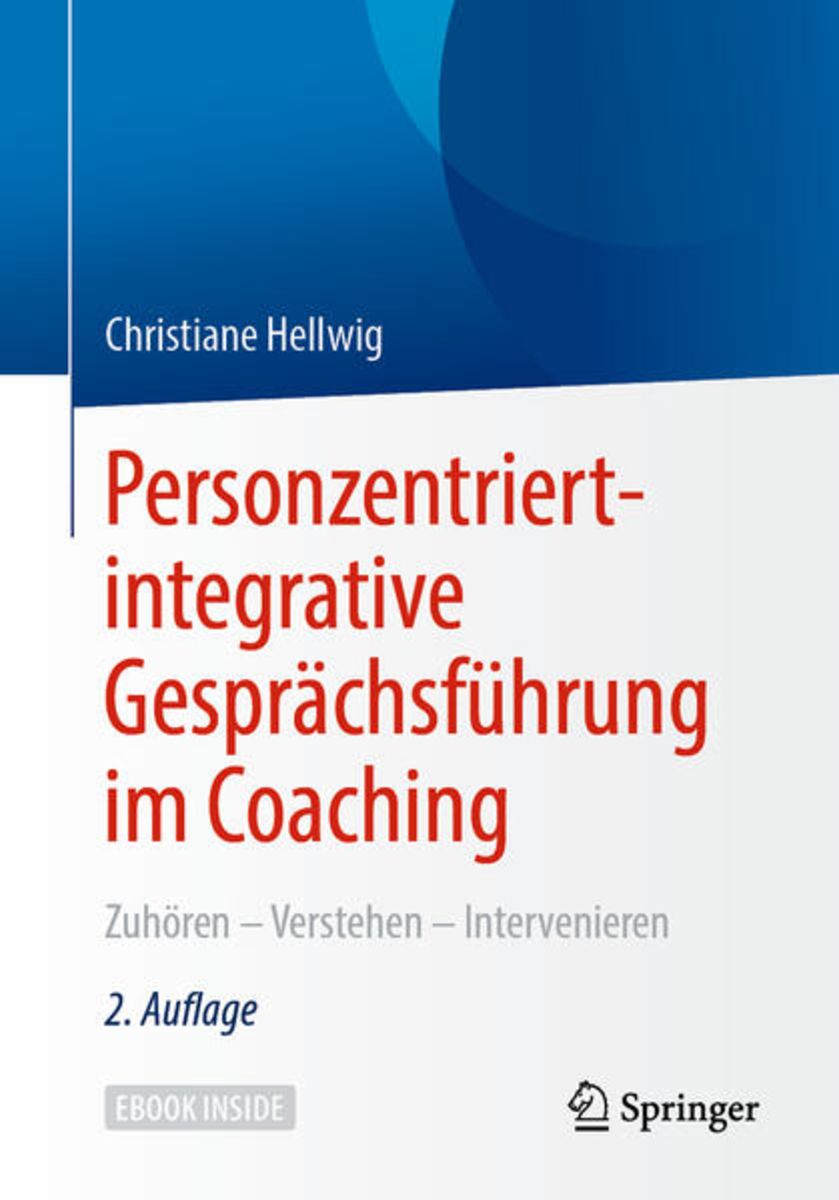 'Personzentriert-integrative Gesprächsführung im Coaching' von ...