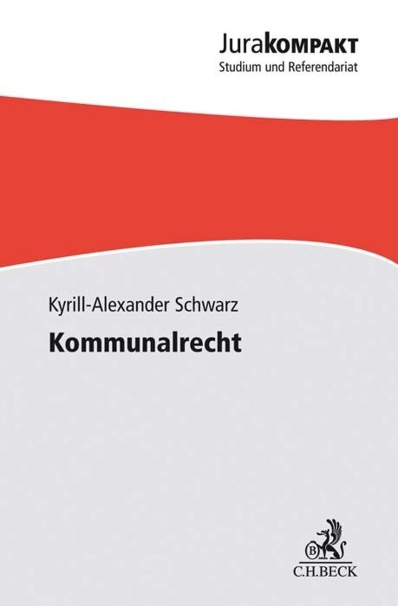 Kommunalrecht Von Kyrill-Alexander Schwarz - Buch | Thalia