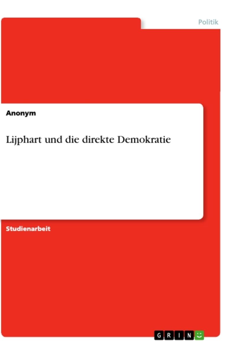 'Lijphart und die direkte Demokratie' von 'Anonym' Buch '9783346