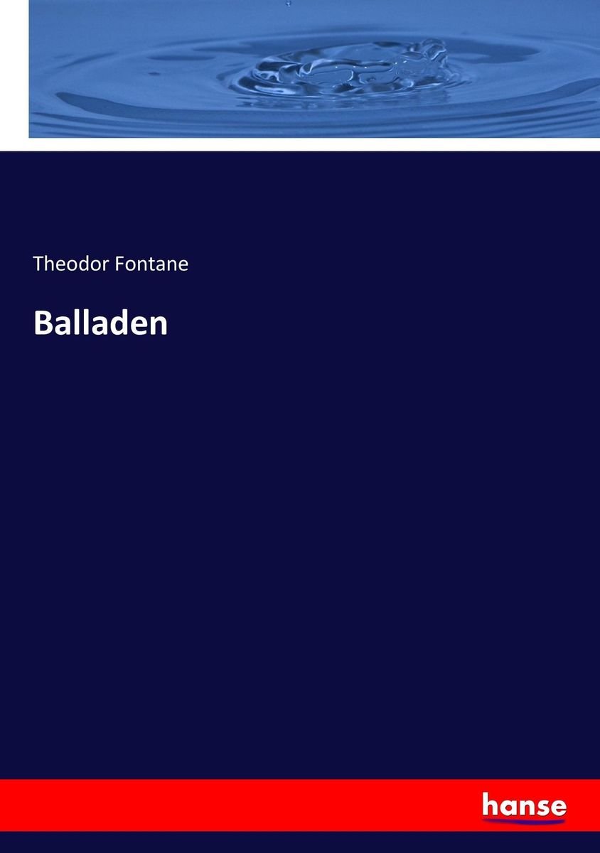 'Balladen' Von 'Theodor Fontane' - Buch - '978-3-7433-8474-3'