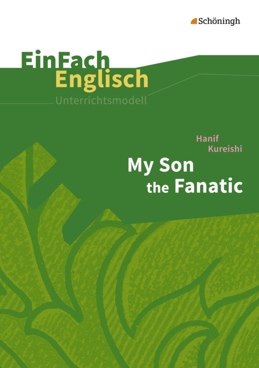 My Son the Fanatic. EinFach Englisch Unterrichtsmodelle Schöningh