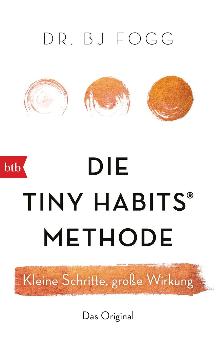 Die Tiny Habits®Methode von BJ Fogg Buch 9783442718696 Thalia