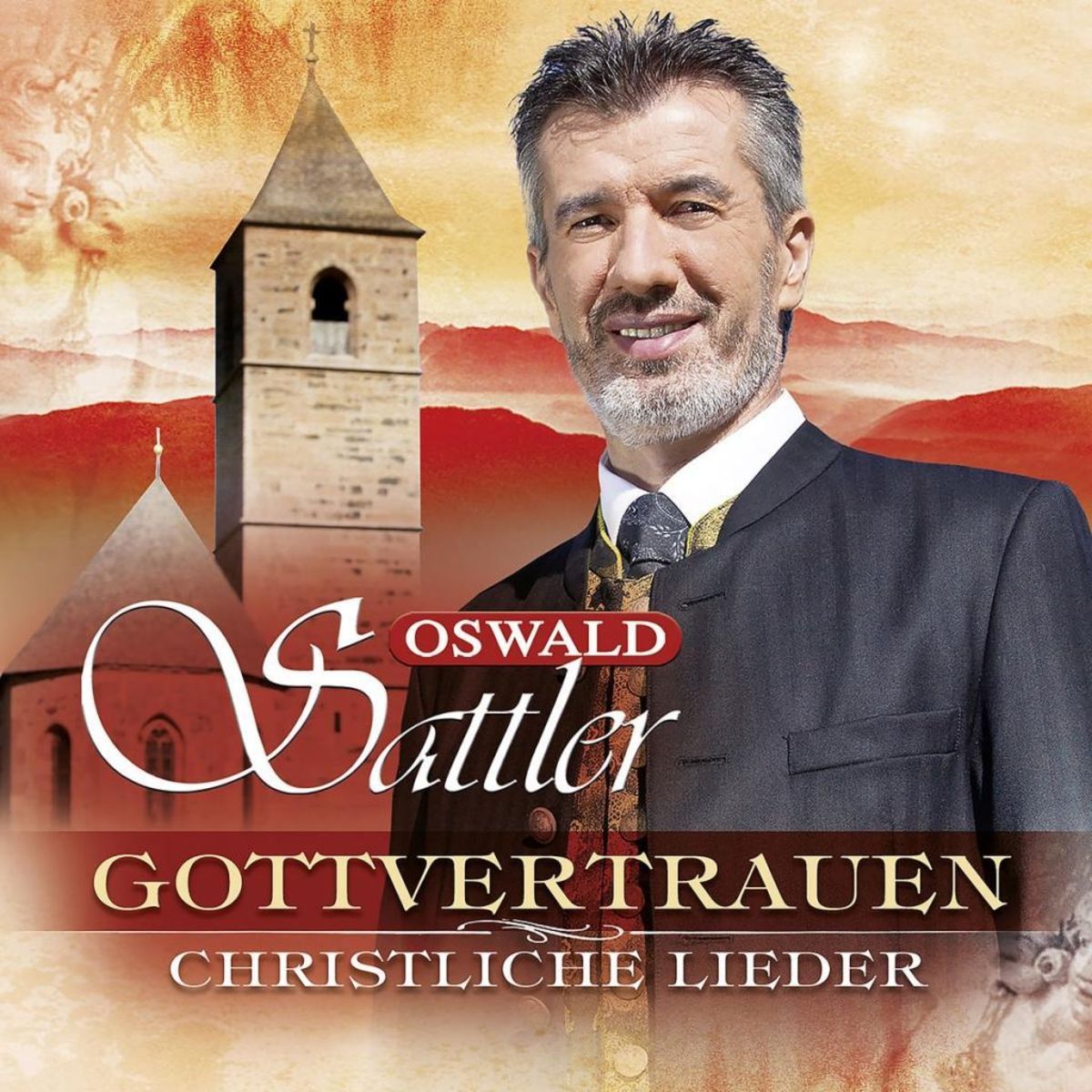 Gottvertrauen christliche Lieder von Oswald Sattler auf CD Musik