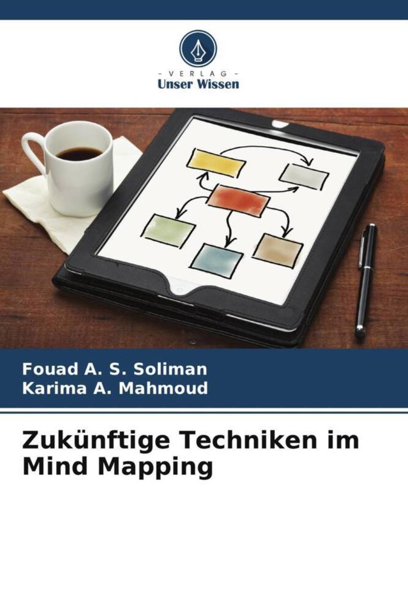 'Zukünftige Techniken Im Mind Mapping' Von 'Fouad A. S. Soliman' - Buch ...