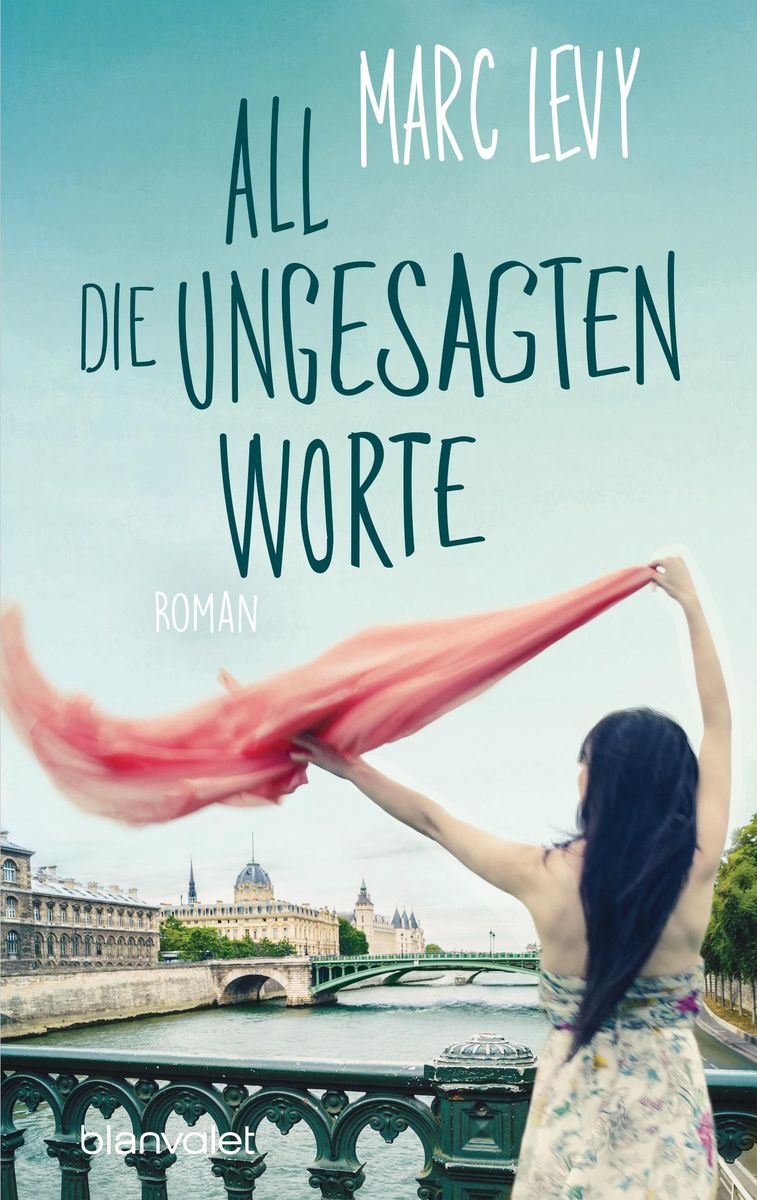 All Die Ungesagten Worte Von Marc Levy - Buch | Thalia