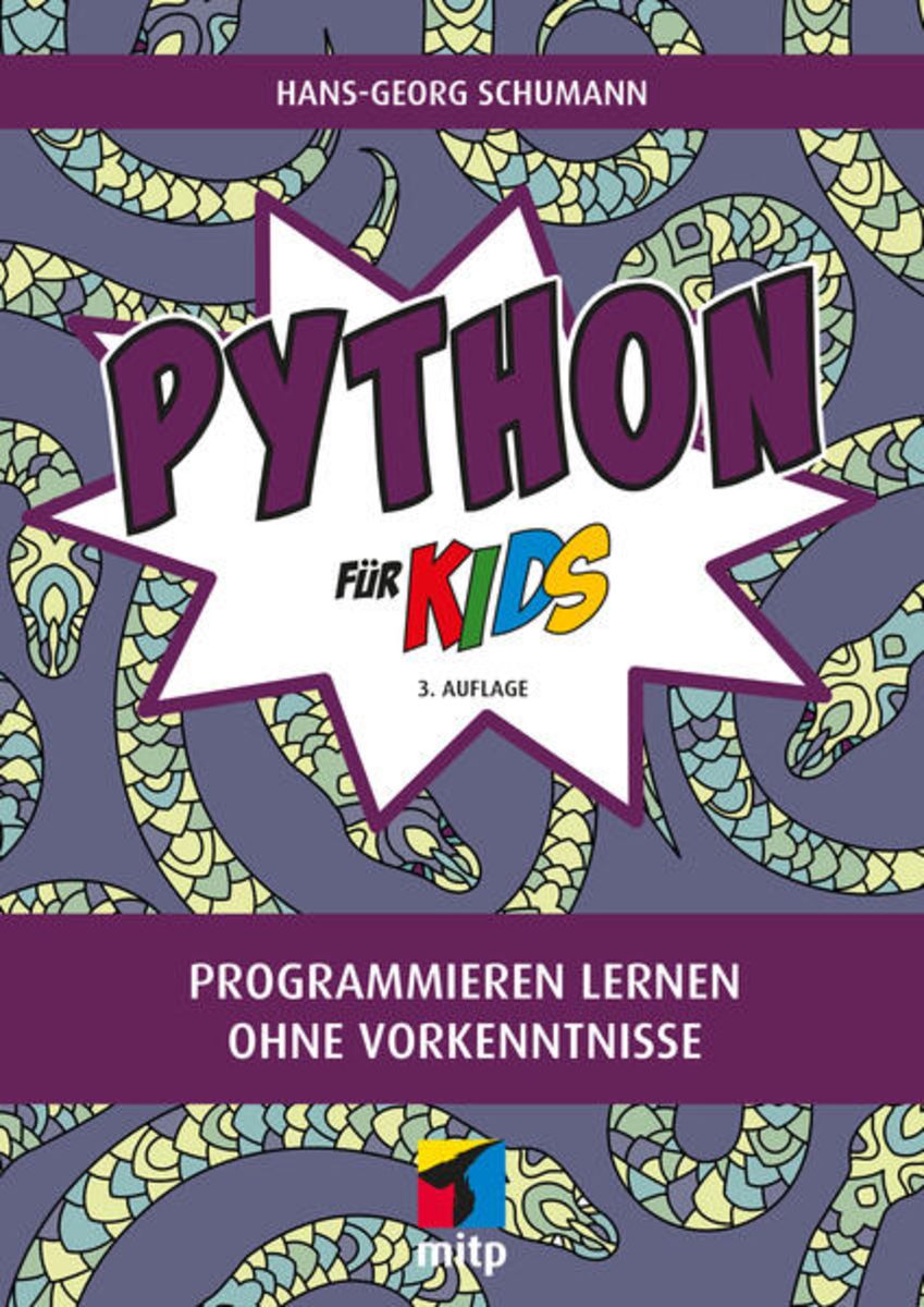 'Python für Kids' von 'Hans-Georg Schumann' - Buch - '978-3-7475-0619-6'