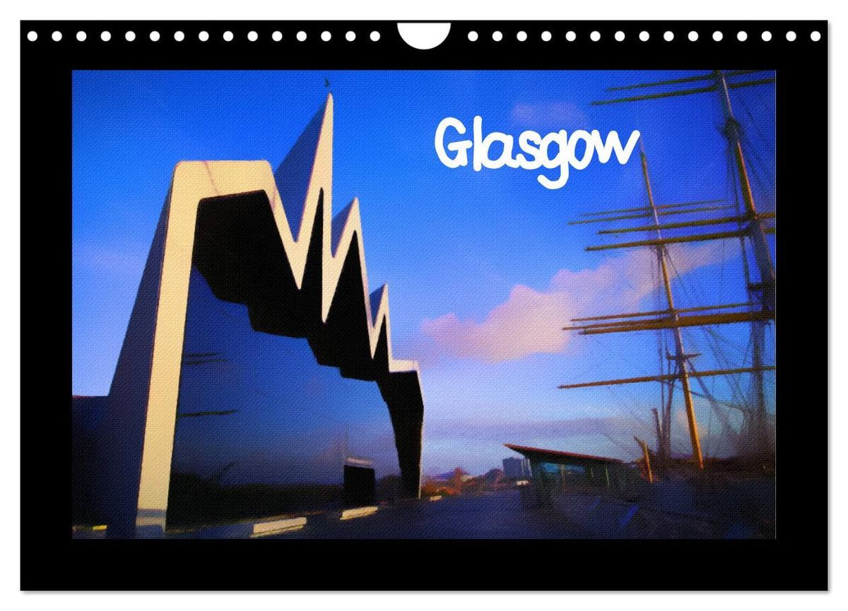 'Glasgow (Wall Calendar 2025 DIN A4 landscape), CALVENDO 12 Month Wall