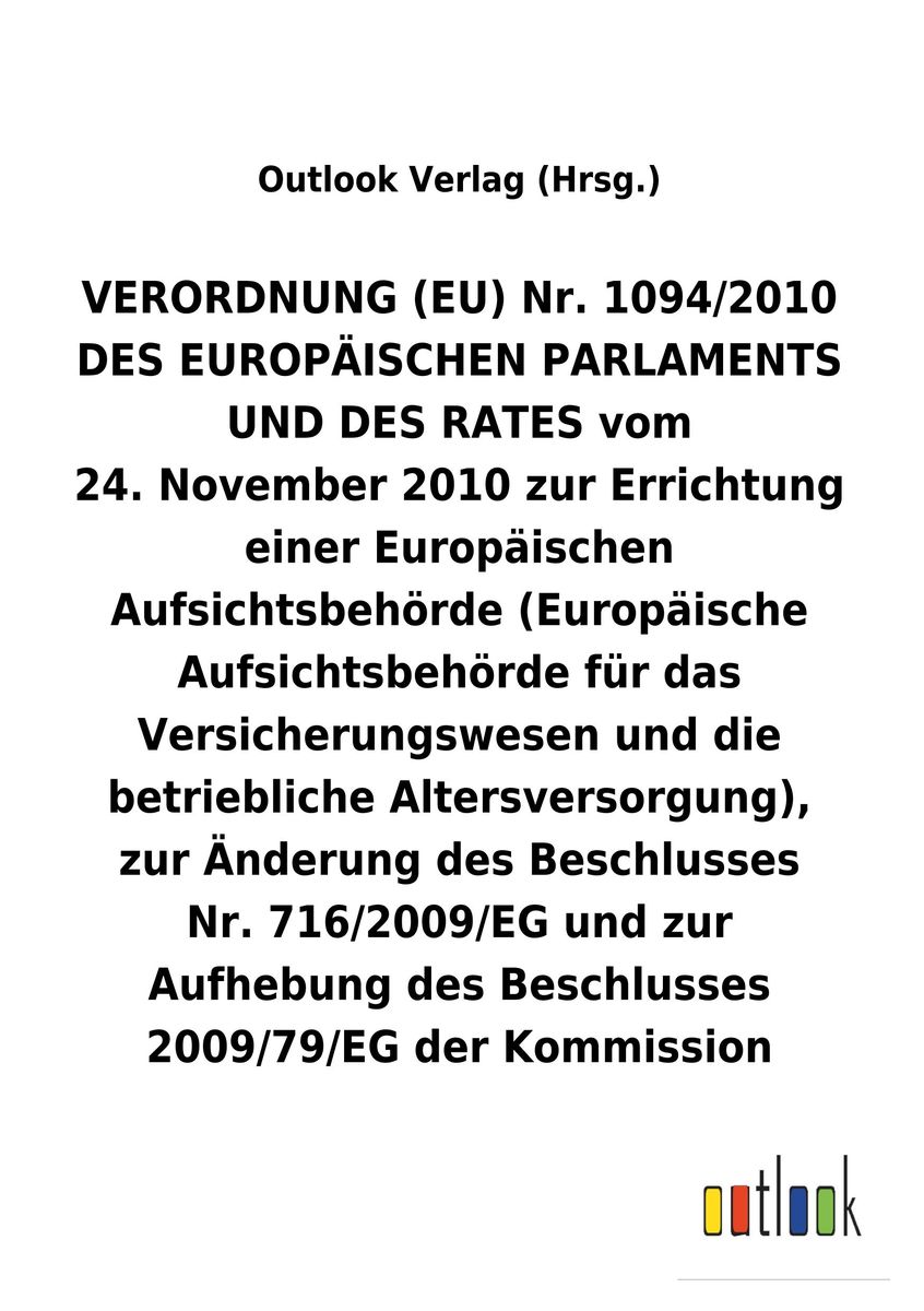 'VERORDNUNG (EU) 24.November 2010 zur Errichtung einer Europäischen