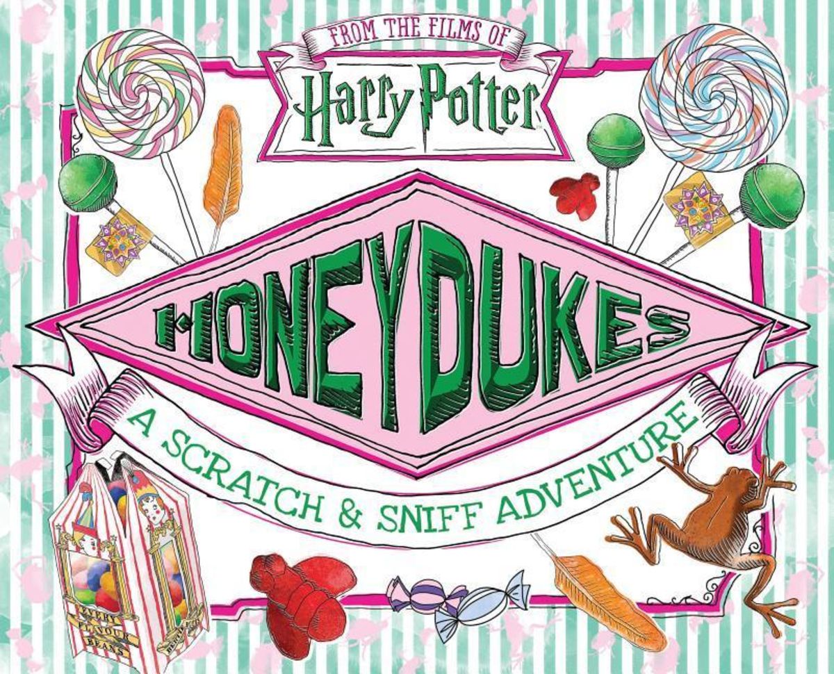 Honeydukes: A Scratch & Sniff Adventure von Daphne Pendergrass 