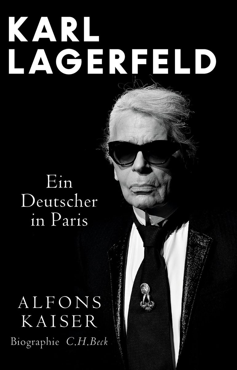 Karl Lagerfeld: A Life in Fashion: Kaiser, Alfons: 9781419757259