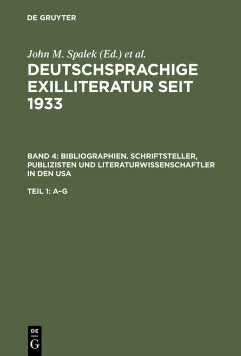 'Deutschsprachige Exilliteratur Seit 1933 / Bibliographien ...