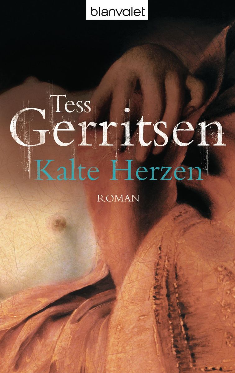 'Kalte Herzen' von 'Tess Gerritsen' Buch '9783442358809'