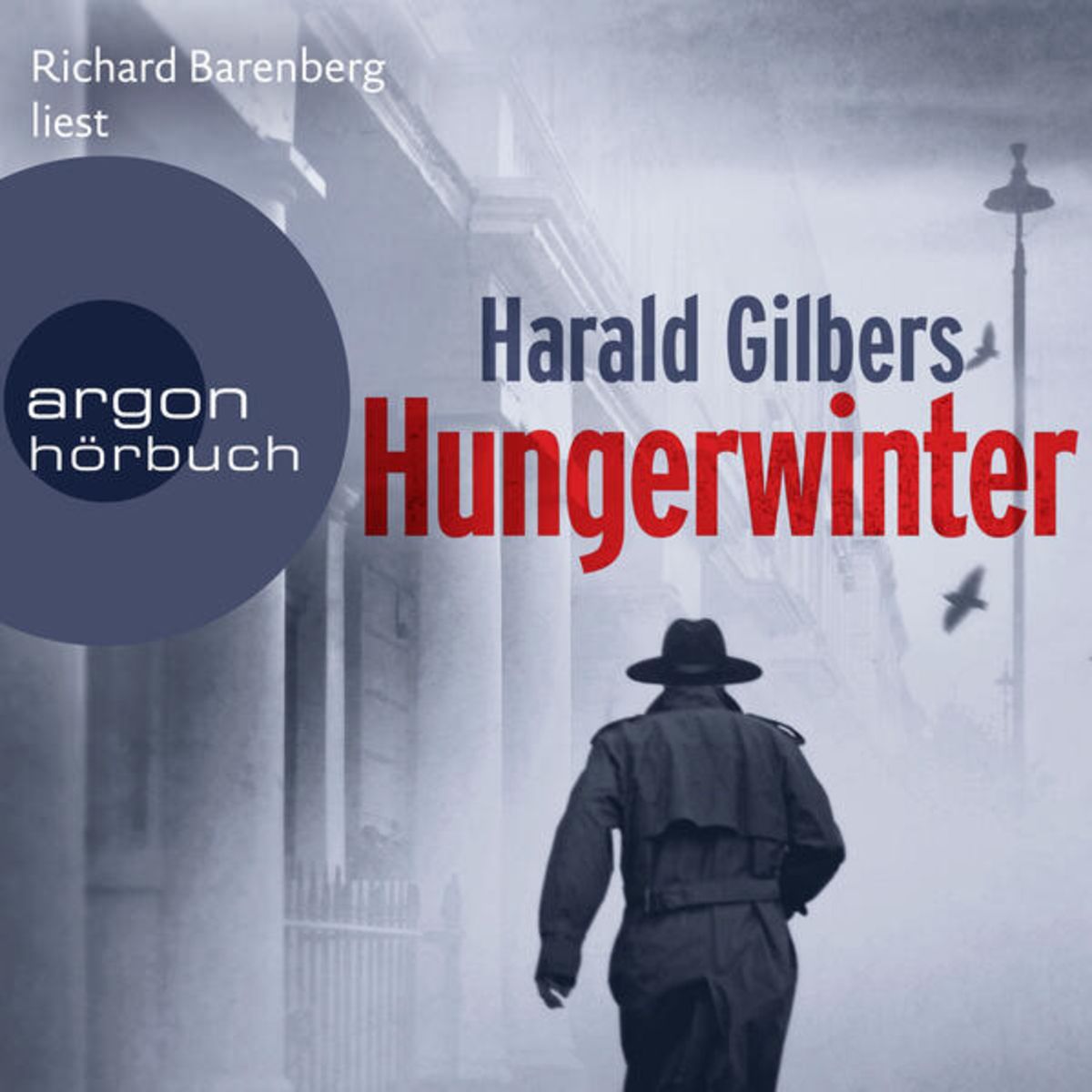 'Hungerwinter' Von 'Harald Gilbers' - Hörbuch-Download